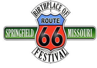 BIRTHPLACE OF ROUTE 66 FESTIVAL SPRINGFIELD MISSOURI logo
