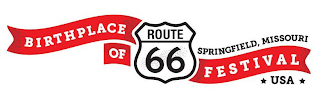 BIRTHPLACE OF ROUTE 66 FESTIVAL SPRINGFIELD, MISSOURI USA logo