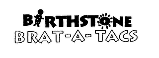 BIRTHSTONE BRAT-A-TACS logo