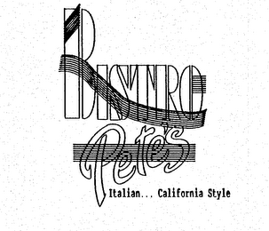 BISTRO PETE'S ITALIAN... CALIFORNIA STYLE logo