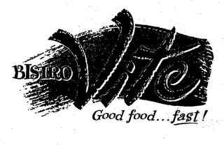 BISTRO VITE GOOD FOOD... FAST! logo