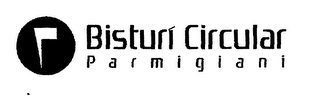 BISTURÍ CIRCULAR PARMIGIANI logo