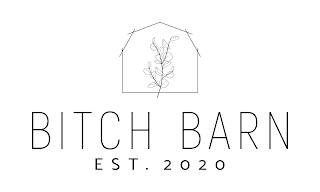 BITCH BARN EST. 2020 logo