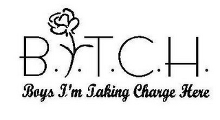 B.I.T.C.H. BOYS, I'M TAKING CHARGE HERE logo