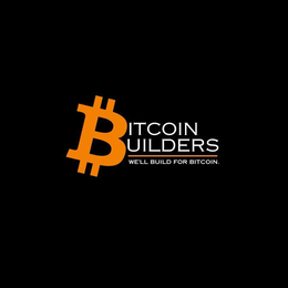 BITCOIN BUILDERS WE'LL BUILD FOR BITCOIN. logo