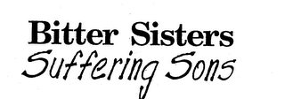 BITTER SISTERS SUFFERING SONS logo