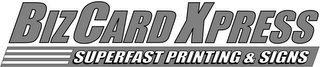 BIZCARD XPRESS SUPERFAST PRINTING & SIGNS logo