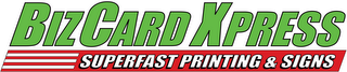 BIZCARD XPRESS SUPERFAST PRINTING & SIGNS logo