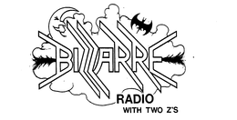 BIZZARRE RADIO WITH TWO Z'S logo