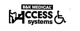 B&K MEDICAL*ACCESS SYSTEMS logo
