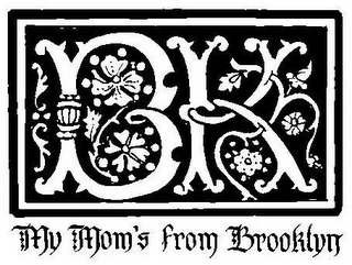 BK MY MOM'S FROM BROOKLYN logo