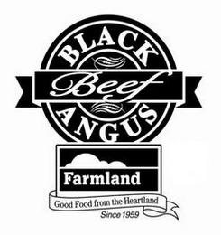 BLACK ANGUS BEEF FARMLAND GOOD FOOD FROM THE HEARTLAND SINCE 1959 logo