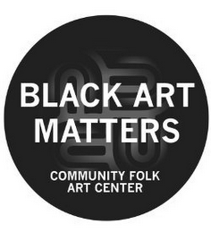 BLACK ART MATTER COMMUNITY FOLK ART CENTER logo