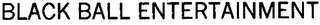 BLACK BALL ENTERTAINMENT logo