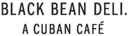 BLACK BEAN DELI. A CUBAN CAFÉ logo