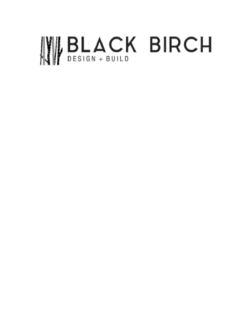 BLACK BIRCH DESIGN + BUILD
