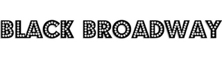 BLACK BROADWAY logo