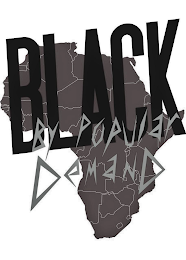 BLACK BY POPULAR DEMAND logo
