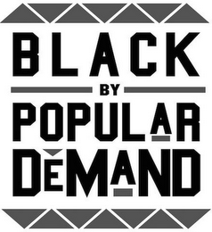 BLACK BY POPULAR DEMAND logo