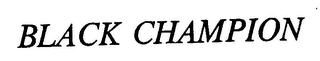 BLACK CHAMPION logo