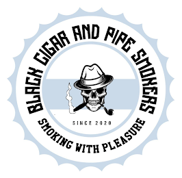 BLACK CIGAR AND PIPE SMOKERS SINCE 2020 SMOKING WITH PLEASURE logo