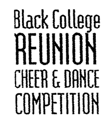 BLACK COLLEGE REUNION CHEER & DANCE COMPETITION logo