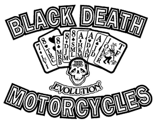 BLACK DEATH MOTORCYCLES LVI TRC MRB DJM SML HKM DAD JD JOKER TF  7 8 A  RIP EVOLUTION logo
