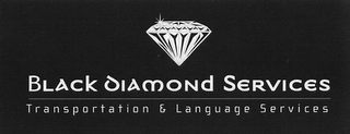 BLACK DIAMOND SERVICES TRANSPORTATION & LANGUAGE SERVICES logo