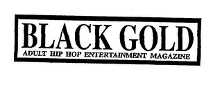 BLACK GOLD ADULT HIP HOP ENTERTAINMENT MAGAZINE logo