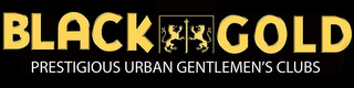 BLACK GOLD PRESTIGIOUS URBAN GENTLEMEN'S CLUBS logo