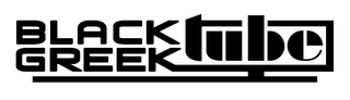 BLACK GREEK TUBE logo