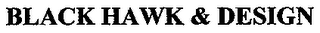 BLACK HAWK & DESIGN logo