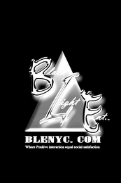 BLACK LIGHT ENT. BLENYC.COM WHERE POSITIVE INTERACTION EQUAL SOCIAL SATISFACTION logo