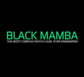 BLACK MAMBA THE MOST COMPLEX WATCH-CASE EVER ENGINEERED logo