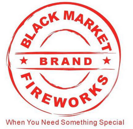 BLACK MARKET BRAND FIREWORKS WHEN YOU NEED SOMETHING SPECIAL logo