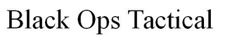 BLACK OPS TACTICAL logo