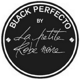 BLACK PERFECTO BY LA PETITE ROBE NOIRE logo