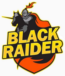 BLACK RAIDER
