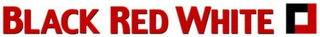 BLACK RED WHITE logo