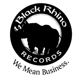 BLACK RHINO RECORDS WE MEAN BUSINESS logo