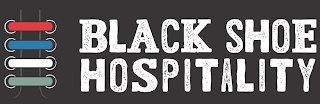 BLACK SHOE HOSPITALITY