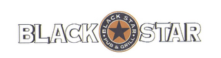 BLACK STAR · BLACK STAR · PUB & GRILL logo