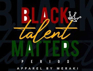 BLACK TALENT MATTERS PERIOD APPAREL BY MERAKI logo