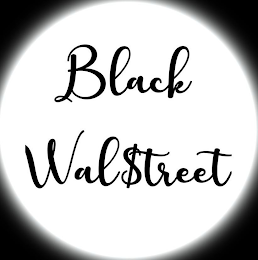 BLACK WAL$TREET logo