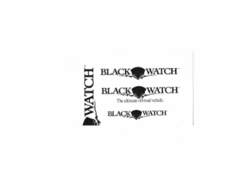 BLACK WATCH THE ULTIMATE OFF-ROAD VEHICLE. BLACK WATCH logo