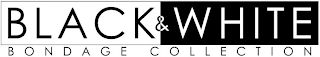 BLACK & WHITE BONDAGE COLLECTION logo