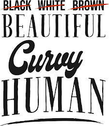 BLACK WHITE BROWN BEAUTIFUL CURVY HUMAN logo