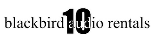BLACKBIRD AUDIO RENTALS 10 logo