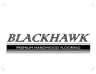 BLACKHAWK PREMIUM HARDWOOD FLOORING logo