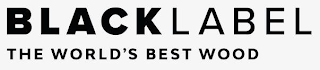 BLACKLABEL THE WORLD'S BEST WOOD logo